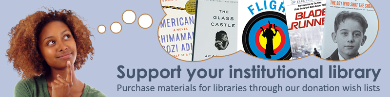 Support your institutional library purchase materials for libraries through our donation wish lists